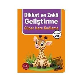 Dikkat ve Zekâ Geliştirme – Kare Kodlama - Kolektif - Beyaz Panda Yayınları