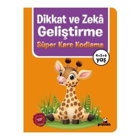 Dikkat ve Zekâ Geliştirme – Kare Kodlama - Kolektif - Beyaz Panda Yayınları