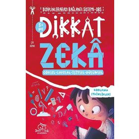 Dikkat ve Zeka Akademisi +5 Yaş Dikkati Ve Düşünme Becerilerini Geliştirme