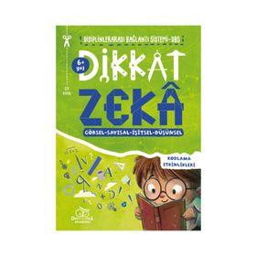 Dikkat ve Zeka Akademisi +6 Yaş Dikkati Ve Düşünme Becerilerini Geliştirme