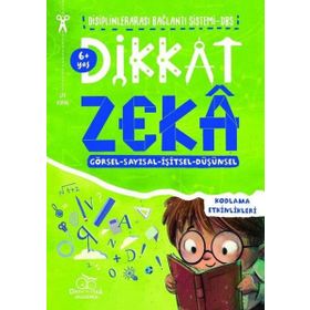 Dikkat ve Zeka Akademisi +6 Yaş Dikkati Ve Düşünme Becerilerini Geliştirme