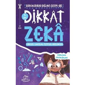 Dikkat ve Zeka Akademisi +7 Yaş Dikkati Ve Düşünme Becerilerini Geliştirme