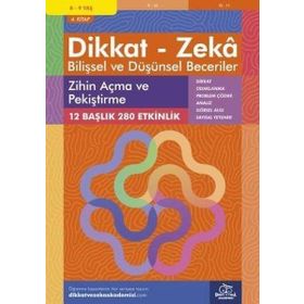 Dikkat ve Zeka Akademisi Yayınları - 8-9 Yaş Dikkat - Zeka Bilişsel ve Düşünsel Beceriler 4. Kitap - Zihin Açma ve Pekiştirme