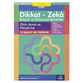 Dikkat ve Zeka Akademisi Yayınları - 9-10 Yaş Dikkat - Zeka Bilişsel ve Düşünsel Beceriler 5. Kitap - Zihin Açma ve Pekiştirme