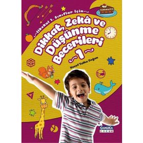 Dikkat ve Zeka Becerileri - 1 Çamlıca Çocuk Yayınları