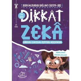 Dikkat ve Zeka Disiplinler Arası Bağlantı Sistemi Kitabı 7 Yaş Dikkat ve Zeka Akademisi