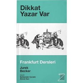 DIKKAT YAZAR VAR FRANKFURT DERSLERI - JUREK BECKER