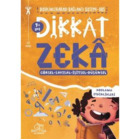 Dikkat Zeka 9+ Yaş: Disiplinlerarası Bağlantı Sistemi DBS - Mehmet Türkdoğan Savaş Özdemir