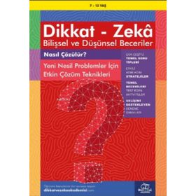 Dikkat Zeka Bilişsel ve Düşünsel Beceriler Nasıl Çözülür 7-12 Yaş - Dikkat ve Zeka Akademisi