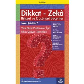 Dikkat Zeka Bilişsel ve Düşünsel Beceriler Nasıl Çözülür 7-12 Yaş - Dikkat ve Zeka Akademisi