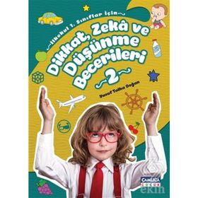 Dikkat Zeka ve Düşünme Becerileri 2 Yusuf Talha Doğan Çamlıca Çocuk Yayınları