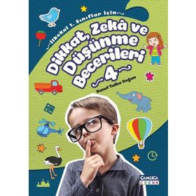Dikkat Zeka ve Düşünme Becerileri 4 Çamlıca Çocuk Yayınları