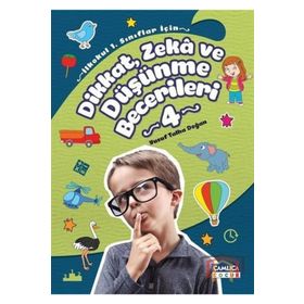 Dikkat Zeka ve Düşünme Becerileri 4 Çamlıca Çocuk Yayınları