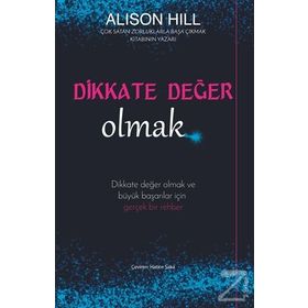 Dikkate Değer Olmak - Alison Hill