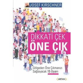 Dikkati Çek Öne Çık - Josef Kirschner