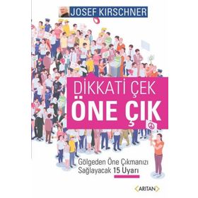Dikkati Çek Öne Çık - Josef Kirschner