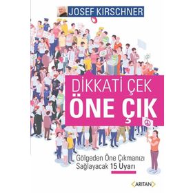 Dikkati Çek Öne Çık - Josef Kirschner
