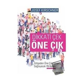 Dikkati Çek Öne Çık - Josef Kirschner