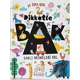 Dikkatle Bak - Esma Genç