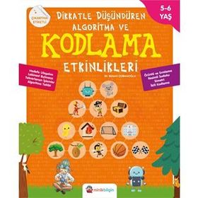 Dikkatle Düşündüren Algoritma Ve Kodlama Etkinlikleri - Bülent Çobanoğlu
