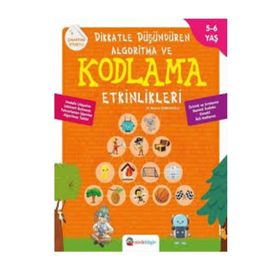 Dikkatle Düşündüren Algoritma Ve Kodlama Etkinlikleri - Bülent Çobanoğlu