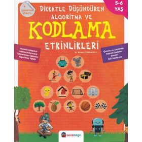 Dikkatle Düşündüren Algoritma Ve Kodlama Etkinlikleri - Bülent Çobanoğlu