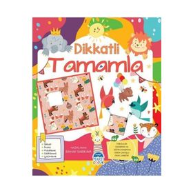 Dikkatli Tamamla - Bahar Sarıkaya - Martı Çocuk Yayınları