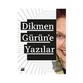 Dikmen Gürüne Yazılar - Kolektif