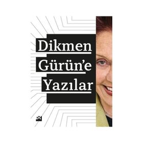 Dikmen Gürüne Yazılar - Kolektif
