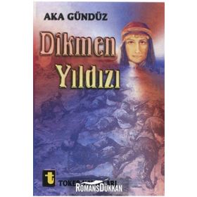 Dikmen Yıldızı - Aka Gündüz