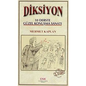 DIKSIYON "10 DERSTE GÜZEL KONUŞMA SANATI" - MEHMET KAPLAN (ISBN:9786058884953)