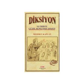 DIKSIYON "10 DERSTE GÜZEL KONUŞMA SANATI" - MEHMET KAPLAN (ISBN:9786058884953)