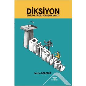 Diksiyon Etkili ve Güzel Konuşma Sanatı - Metin Özdemir