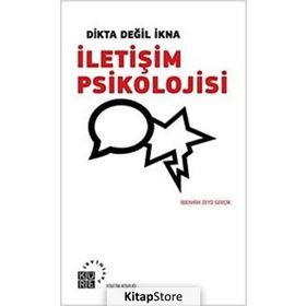 Dikta Değil İkna İletişim Psikolojisi - İbrahim Zeyd Gerçik
