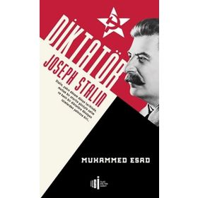 Diktatör - Joseph Stalin - Muhammed Esad