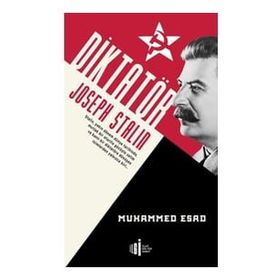 Diktatör - Joseph Stalin - Muhammed Esad