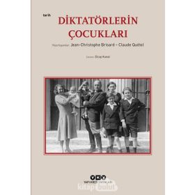 Diktatörlerin Çocukları - Claude Quetel