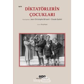 Diktatörlerin Çocukları - Claude Quetel