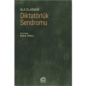 Diktatörlük Sendromu - Ala El Asvani
