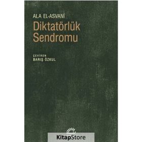 Diktatörlük Sendromu - Ala El Asvani
