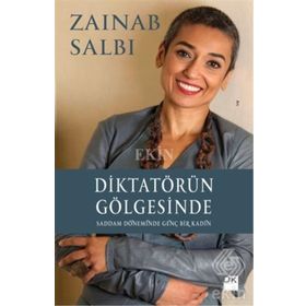 Diktatörün Gölgesinde - Zainab Salbi