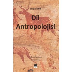 Dil Antropolojisi - Yalçın İzbul