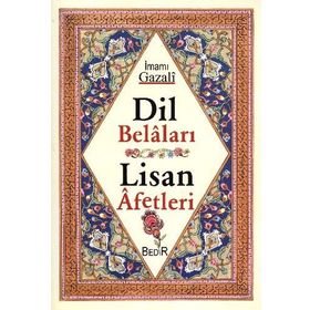 DIL BELALARI - LISAN AFETLERI - İMAM-I GAZALI