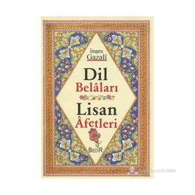 DIL BELALARI - LISAN AFETLERI - İMAM-I GAZALI