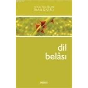 Dil Belası - İmam-ı Gazali
