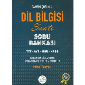Dil Bilgisi Saati Tamamı Çözümlü Soru Bankası-Saat Yayınları