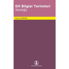 Dil Bilgisi Terimleri Sözlüğü Türk Dil Kurumu