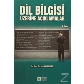 Dil Bilgisi Üzerine Açıklamalar - Sedat Balyemez