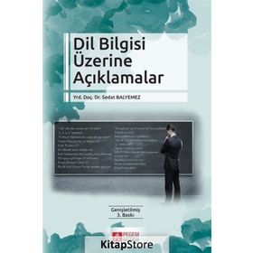Dil Bilgisi Üzerine Açıklamalar - Sedat Balyemez
