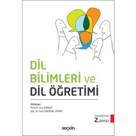 Dil Bilimleri ve Dil Öğretimi - İrem Onursal Ayırır Ece Korkut
